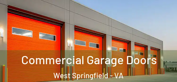  Commercial Garage Doors West Springfield - VA