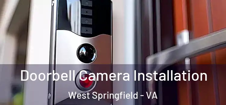  Doorbell Camera Installation West Springfield - VA