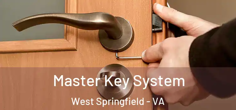 Master Key System West Springfield - VA